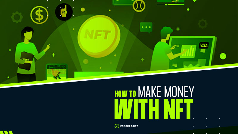 how to make money with nft