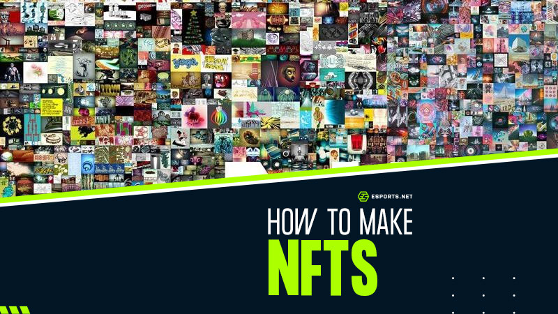 How to make NFTs