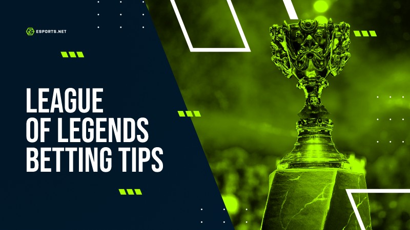 League of Legends Betting Tips